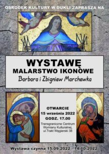 Wystawa “MALARSTWO IKONOWE” Barbary i Zbigniewa Marchewków