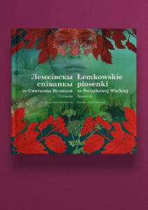 Łemkowskie piosenki ze Świątkowej Wielkiej. Śpiewnik – Bolesław (Wasyl) Bawolak