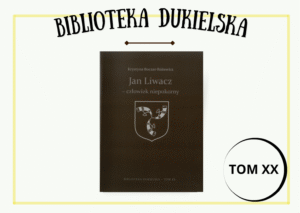 Tom XX – Jan Liwacz – człowiek niepokorny
