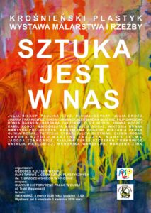 „Sztuka jest w nas” – wystawa malarstwa i rzeźby w Dukli
