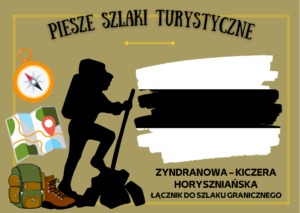 Czarny szlak łącznikowy: Zyndranowa – Kiczera Horyszniańska