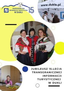 Jubileusz 15. lecia Transgranicznej Informacji Turystycznej w Dukli