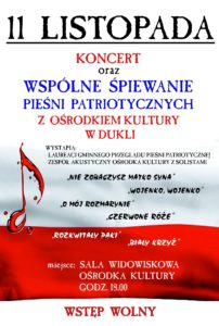 11 listopada – Koncert oraz Wspólne Śpiewanie Pieśni Patriotycznych
